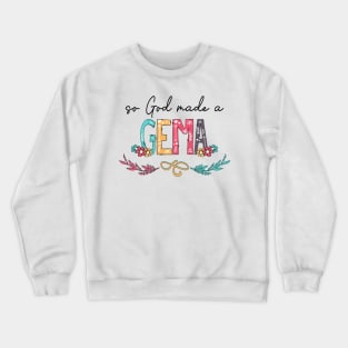 So God Made A Gema Happy Mother's Day Crewneck Sweatshirt